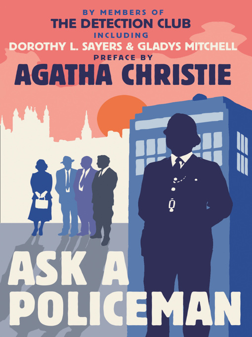 Title details for Ask a Policeman by The Detection Club - Wait list